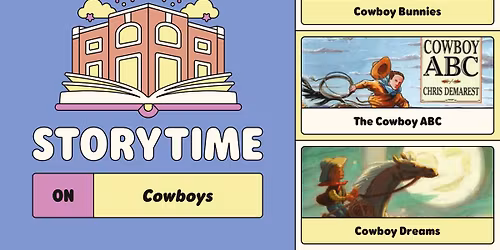 Museum Storytime \u2013 Cowboys