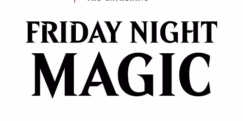 Friday Night Magic (FNM) Draft