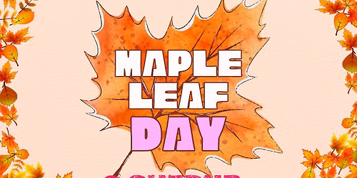 Maple Leaf Day @ Cherub!\u2728\ud83c\udf41