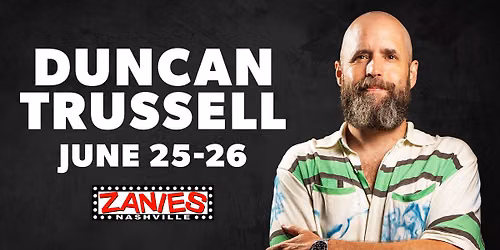 Duncan Trussell at Zanies Nashville