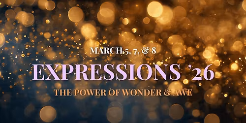 Expressions '26: The Power of Wonder & Awe