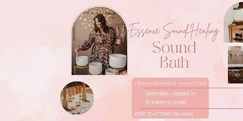 Sound Bath at the Bandshell