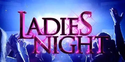 Ladies Night