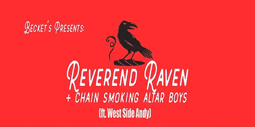 Becket's | Reverend Raven + Westside Andy