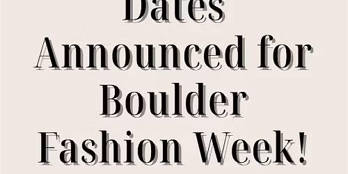 Casting Call Photoshoot Boulder Fashion Week