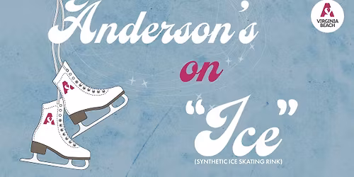 Anderson's On "Ice" in Virginia Beach