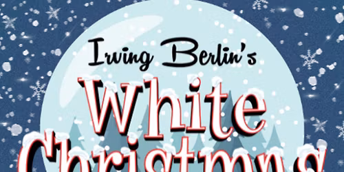 Irving Berlin's White Christmas