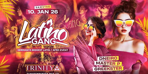 10.01 \u2022 LatinoGANG \u2022 Trinity Gie\u00dfen