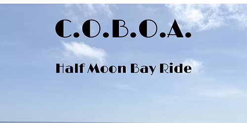 Half Moon Bay - Vintage Only Ride!