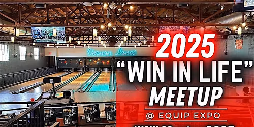 2025 \u201cWIN in LIFE\u201d Meetup at Equip Expo