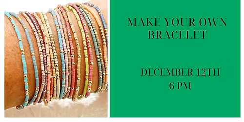 Make your Own Bracelet