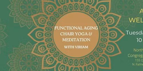 Functional Aging Chair Yoga & Meditation with Viriam