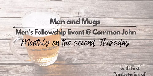 FPC Men and Mugs Men's Fellowship 