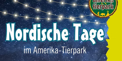 Nordische Tage 2025 im Amerika-Tierpark
