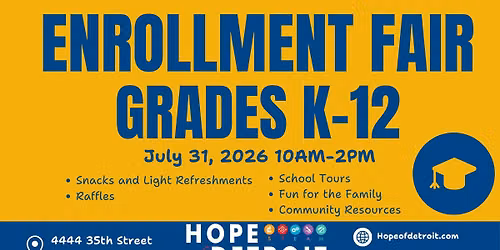 Hope of Detroit Academy 2026 Enrollment Fair