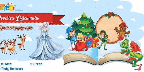 POVESTEA CRACIUNULUI - Timisoara