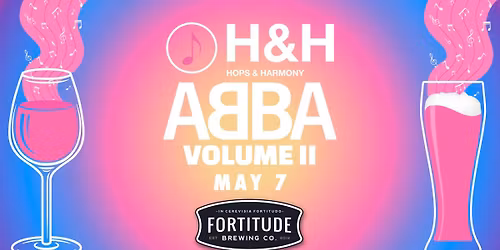ABBA Singalong \/\/ Volume 2 \/\/ Hops and Harmony \/\/ Fortitude Brewing Co 