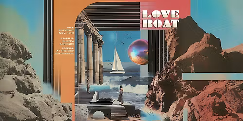 Love Boat Sat. Nov 15  ft. Sheppa & Friends