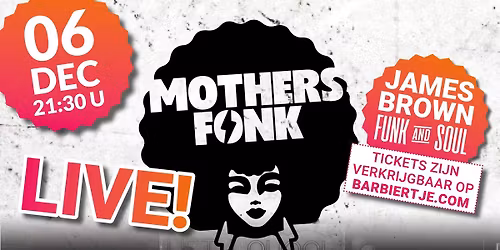 MOTHERSFONK | 6 DEC | 21.30u | BARBIERTJE