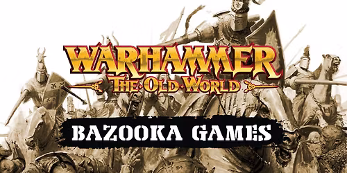 Warhammer: The Old World - 3rd Annual Beltway Battle