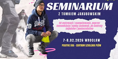 Seminarium z Tomkiem Jakubowskim we Wroc\u0142awiu