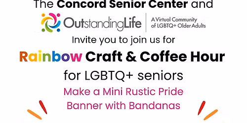Rainbow Craft and Coffee Hour at the Concord Senior Center