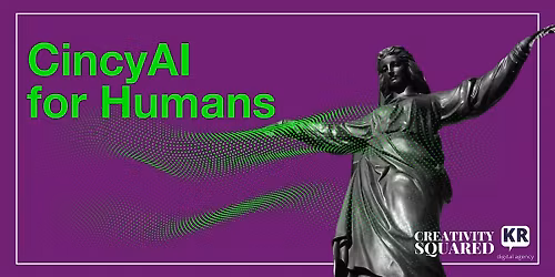 CincyAI for Humans
