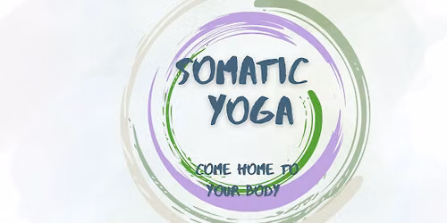 Somatic Yoga Workshops: Come Home to Your Body