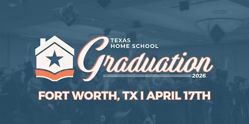 2026 THSC Fort Worth Graduation