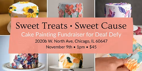 Sweet Treats Sweet Cause: Cake Painting Party