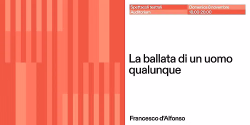 Spettacolo teatrale "La ballata di un uomo qualunque"