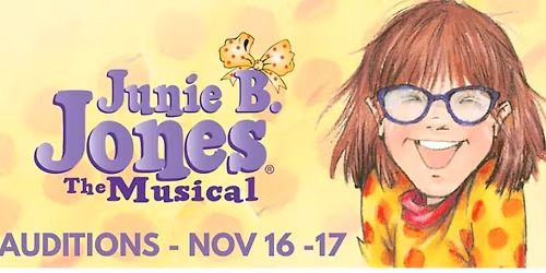 Junie B Jones Auditions