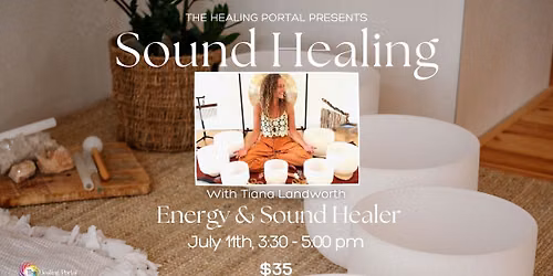Sound Healing with Tiana Landworth ~ It is magical