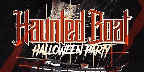 Blue Glove Presents: HAUNTED BOAT HALLOWEEN PARTY 2025 | MOSHULU