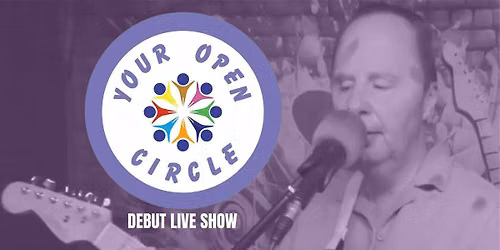 Your Open Circle live at The Deers Head Belfast 20\/9\/26