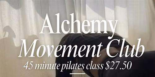 Copy of Alchemy Movement Club - Pilates Sculpt with Chloe Glennon