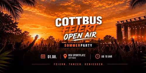 \u2600\ufe0f COTTBUS FEIERT - OPEN AIR 2026 \u2600\ufe0f
