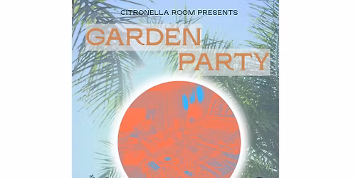 Garden Party | Daytime Dance Party at NorthFlora Collective