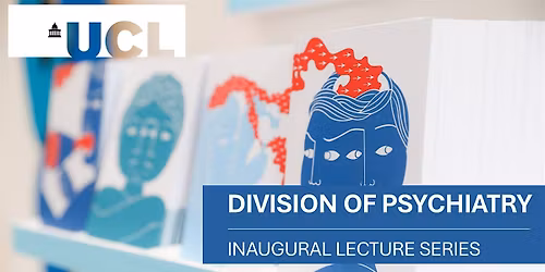 Division of Psychiatry Inaugural Lecture - Prof Neil Davies