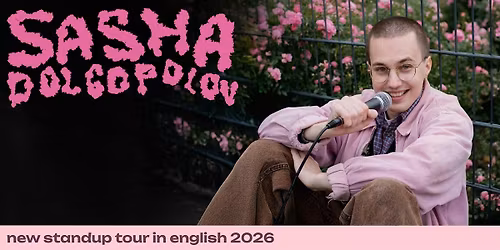 Stand-up \u2022 Sasha Dolgopolov in Glasgow | Alternative, LGBTQIA, Migrant