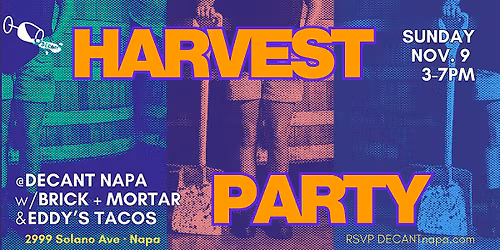 Industry Harvest Party at DECANT Napa
