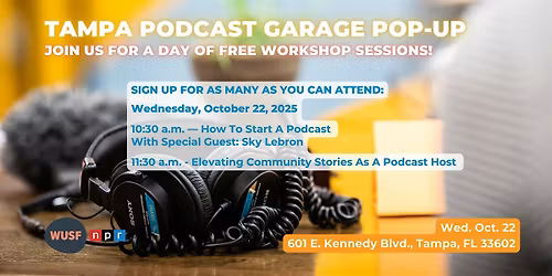 Tampa Podcast Creator Pop-up with WUSF