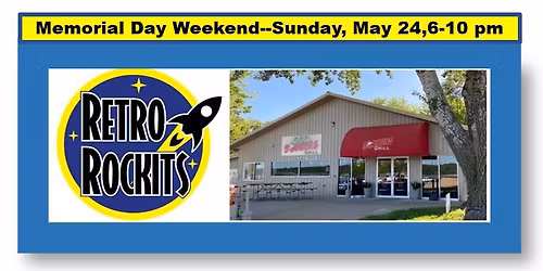 Retro Rockits-Memorial Day w the Family!@Bobbers