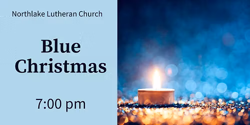 Blue Christmas - Hybrid Service In-Person and Online
