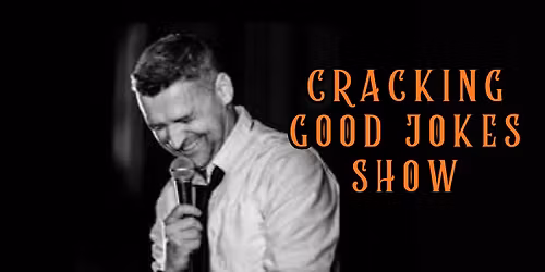 CRACKING GOOD JOKES SHOW with JOE HEENAN