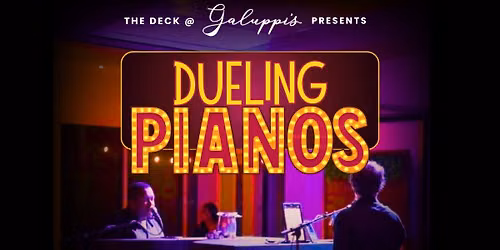 Dueling Pianos Live @ Galuppi's