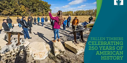 Fallen Timbers: Celebrating 250 years of American History (All Ages)
