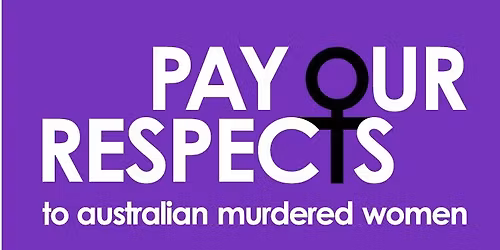 Pay Our Respects to Australian Murdered Women of 2025