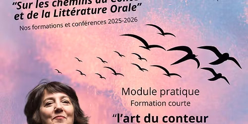 Formation - Module pratique : "Incarner l'art de la vision : le corps du conteur au plateau"