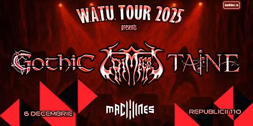 GOTHIC + TAINE + GRIMEGOD - Cluj - W.A.T.U. Tour